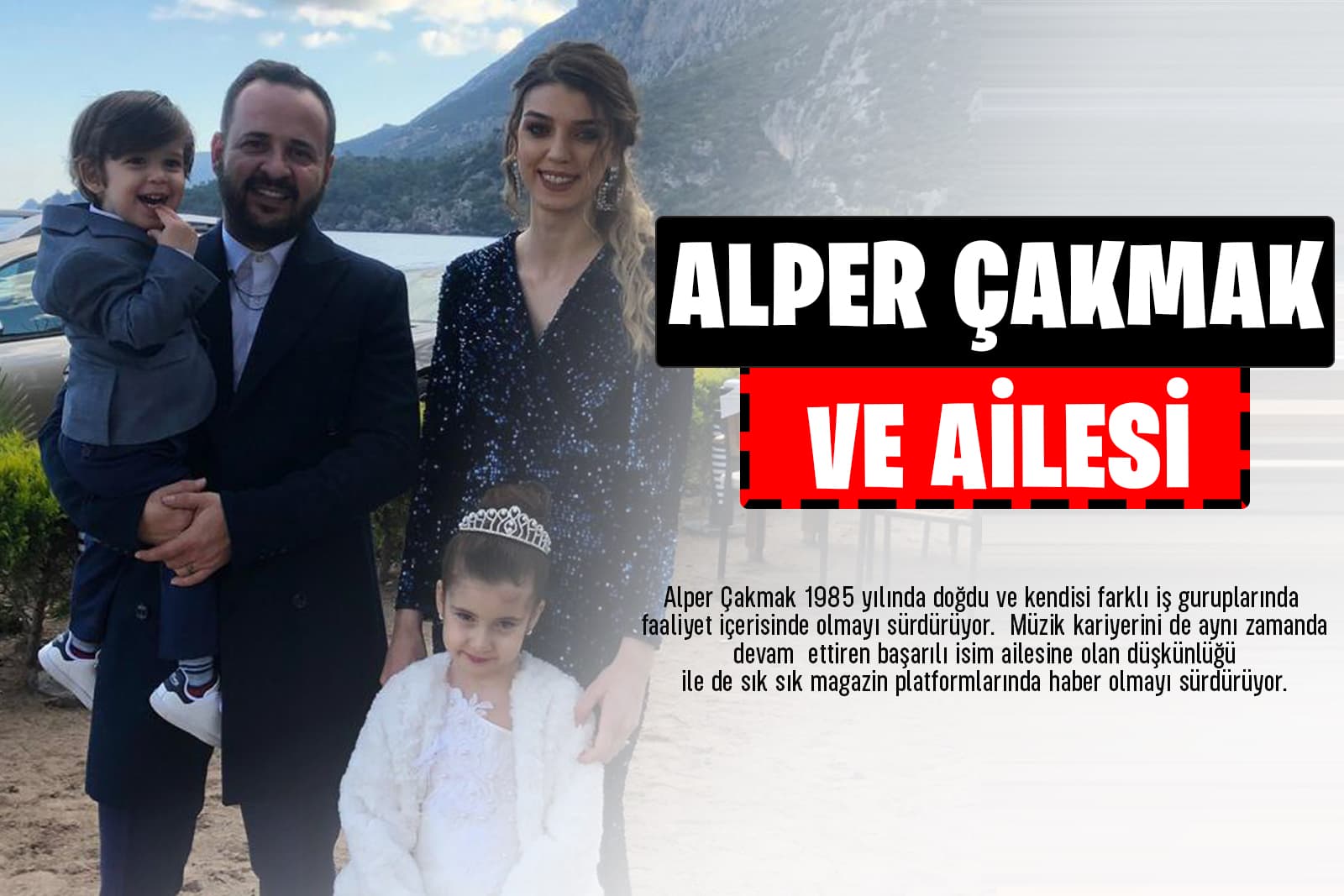 Alper Çakmak Ailesi